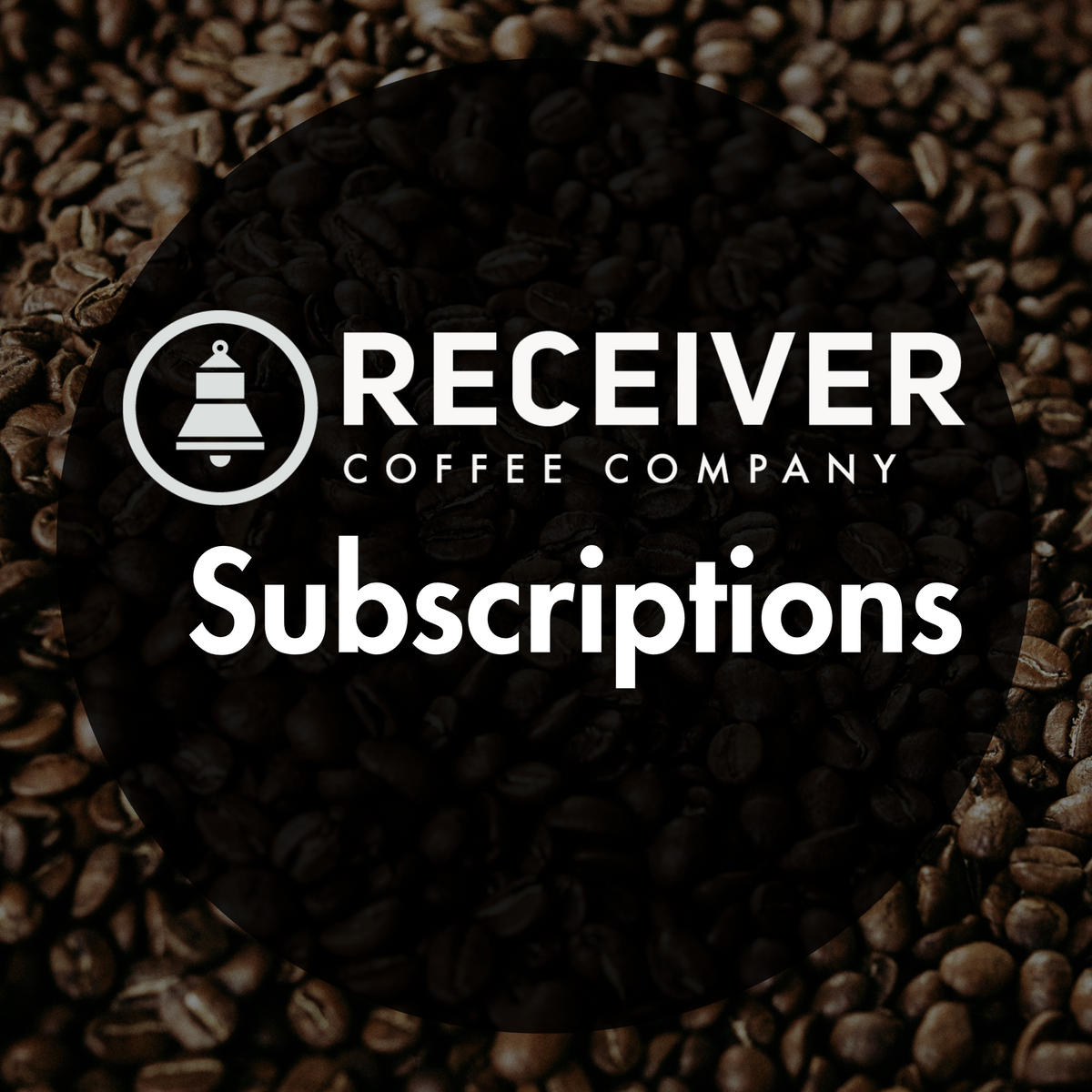 Subscriptions – Receiver Coffee Co.